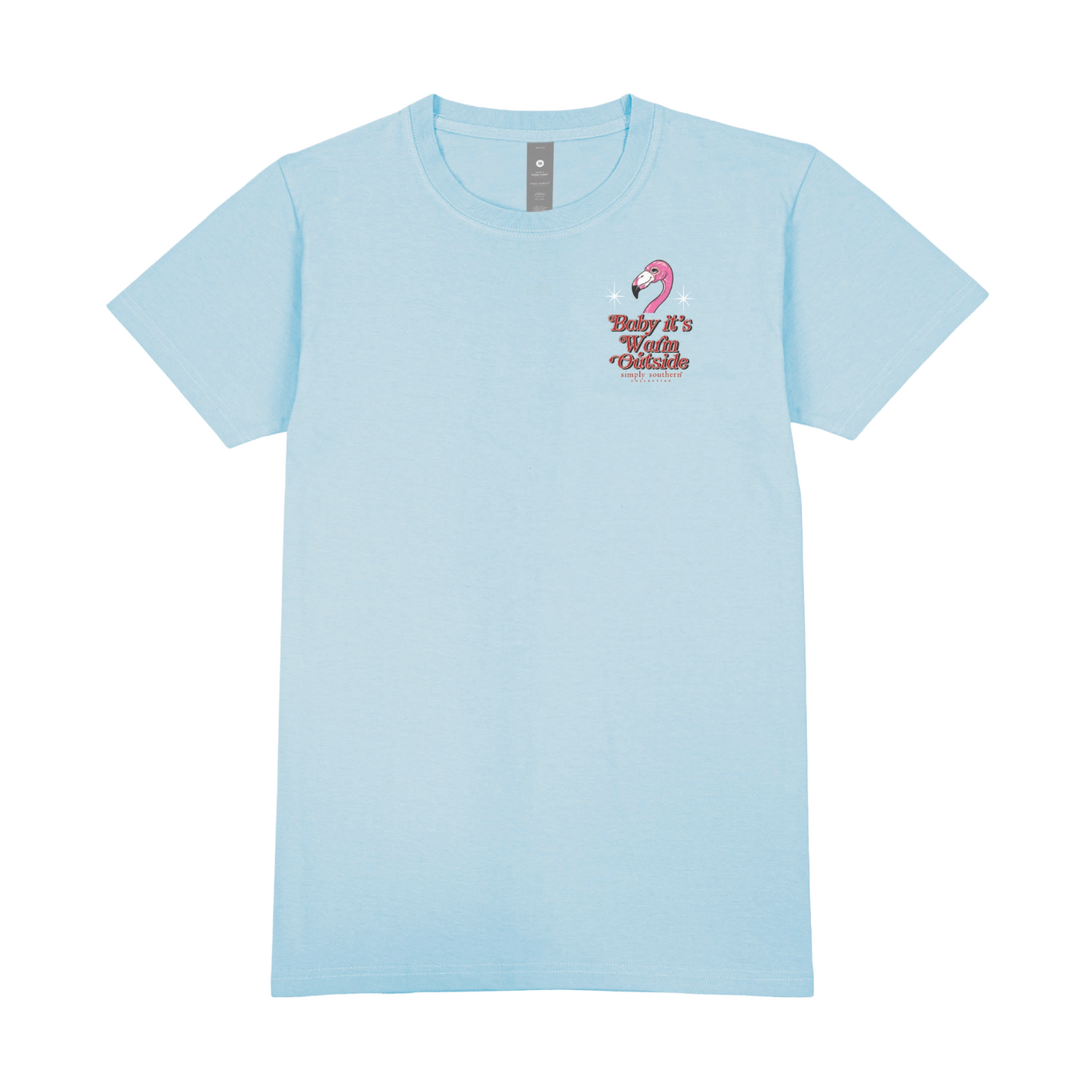 Simply Southern Ladies Baby It's Warm Outside Graphic Sky Blue T-Shirt SS-FLAMXMAS-SKY